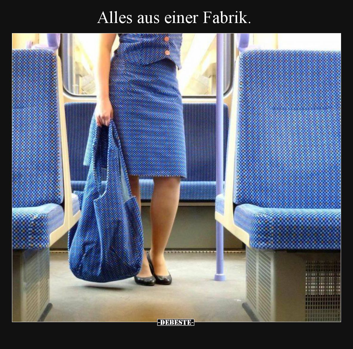 Alles aus einer Fabrik.