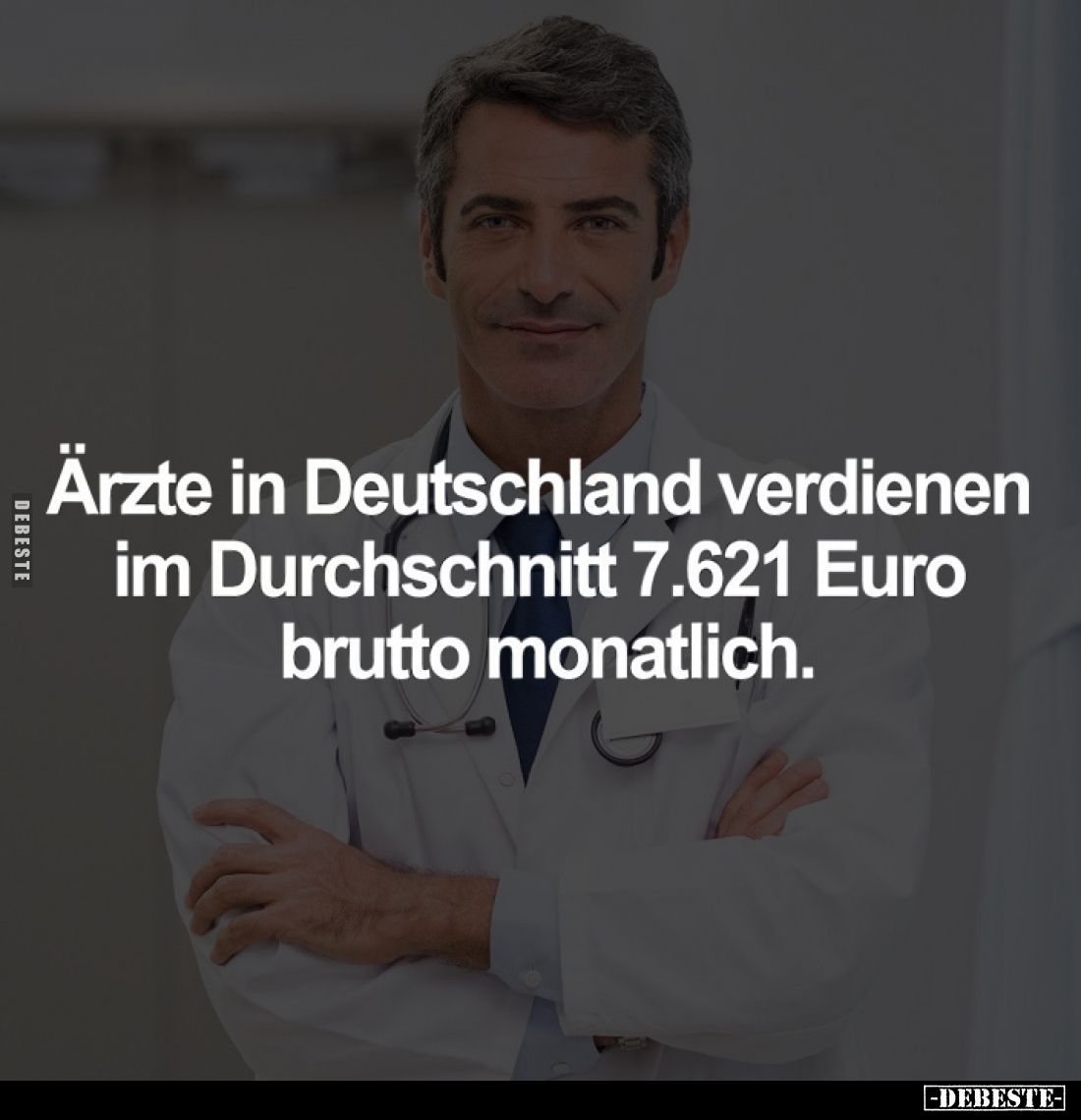 Ärzte in Deutschland verdienen im Durchschnitt 7.621 Euro brutto monatlich.