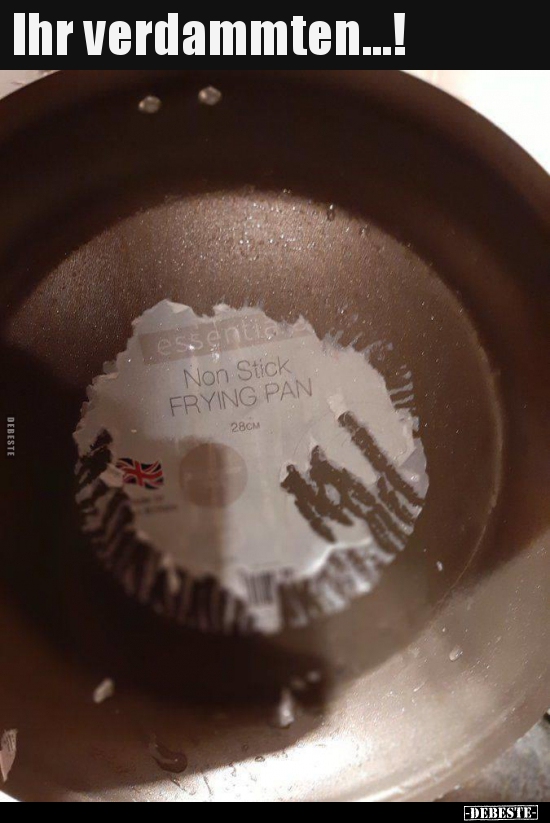 Ihr verdammten...!..