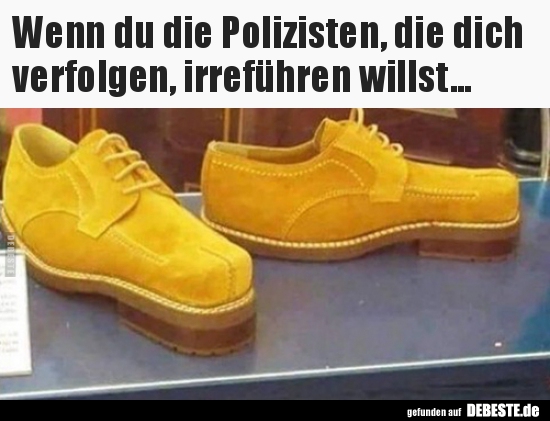 Wenn du die Polizisten, die dich verfolgen, irreführen.. - Lustige Bilder | DEBESTE.de