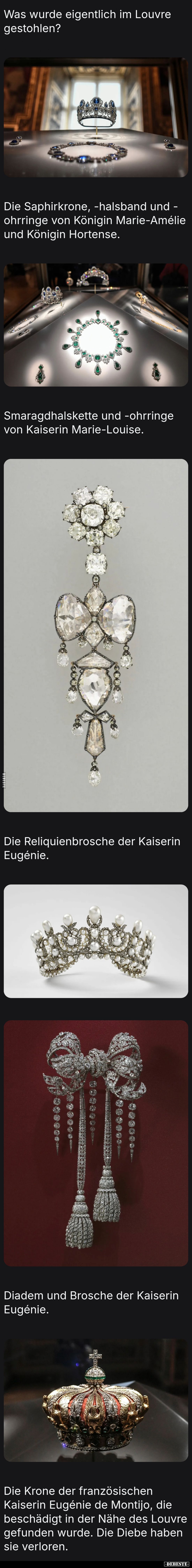Was wurde eigentlich im Louvre gestohlen?
Die Saphirkrone, -halsband und -ohrringe von Königin Marie-Amille und Königin Hort...