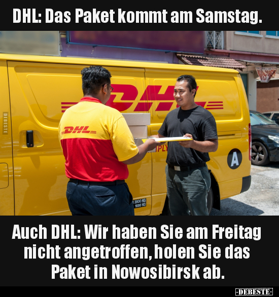 DHL: Das Paket kommt am Samstag.. - Lustige Bilder | DEBESTE.de