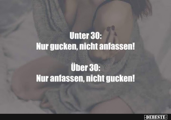Unter 30: Nur gucken, nicht anfassen! - Lustige Bilder | DEBESTE.de