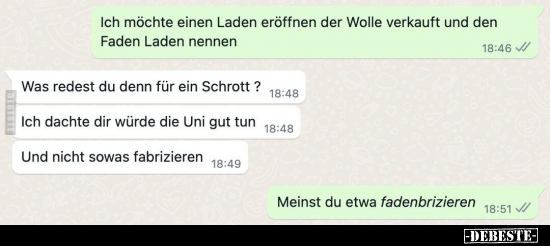 Ich möchte einen Laden eröffnen der Wolle verkauft und den.. - Lustige Bilder | DEBESTE.de