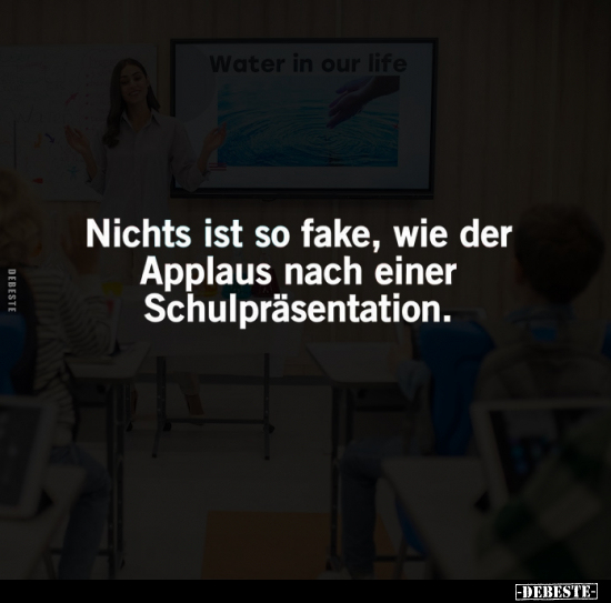 Nichts ist so fake, wie der Applaus.. - Lustige Bilder | DEBESTE.de