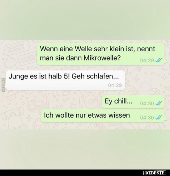 Wenn eine Welle sehr klein ist, nennt man sie dann..