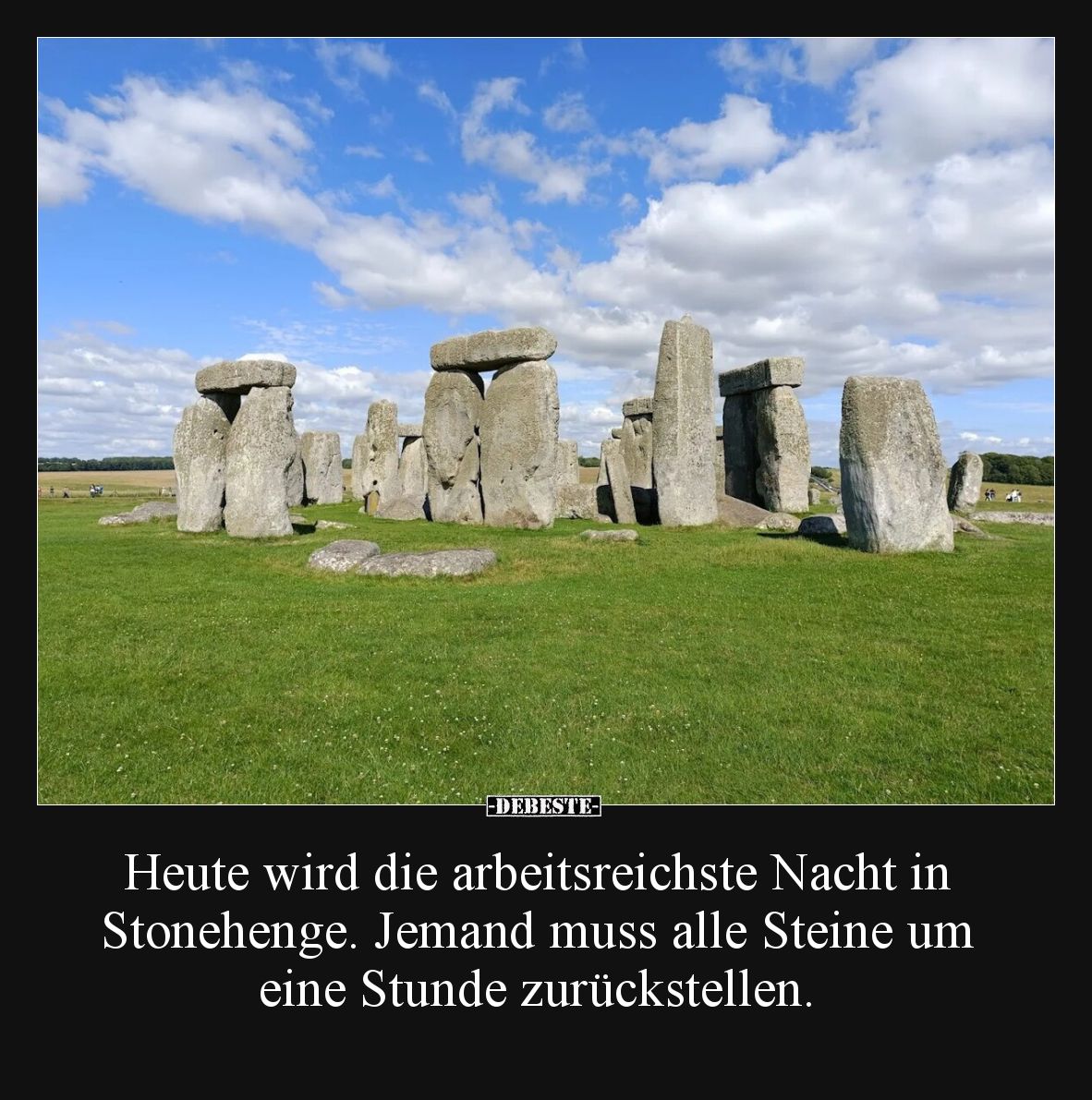 Heute wird die arbeitsreichste Nacht in Stonehenge. Jemand muss alle Steine um eine Stunde zurückstellen.