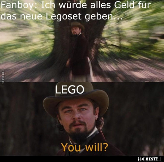 Fanboy: Ich würde alles Geld für das neue Legoset..