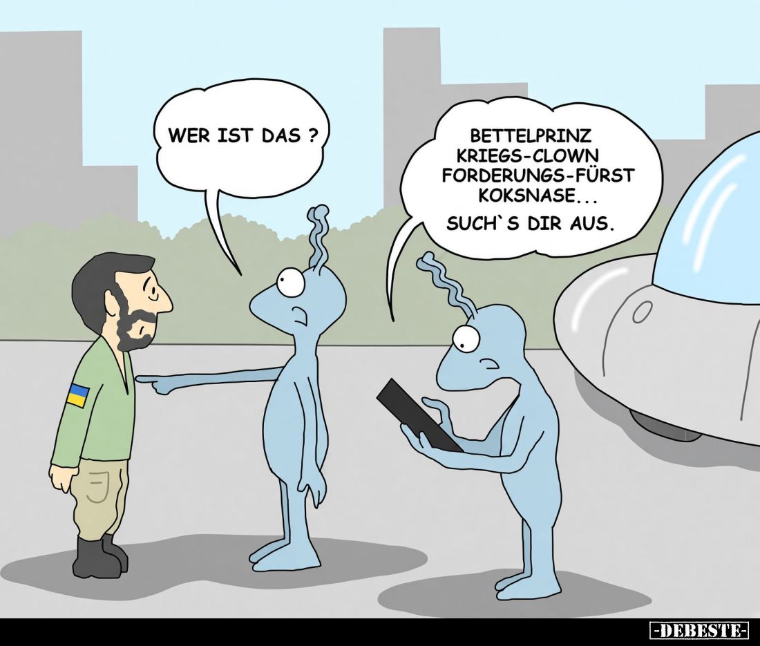 Wer ist das? Bettelprinz, Kriegs-Clown, Forderungs-Fürst.. - Lustige Bilder | DEBESTE.de