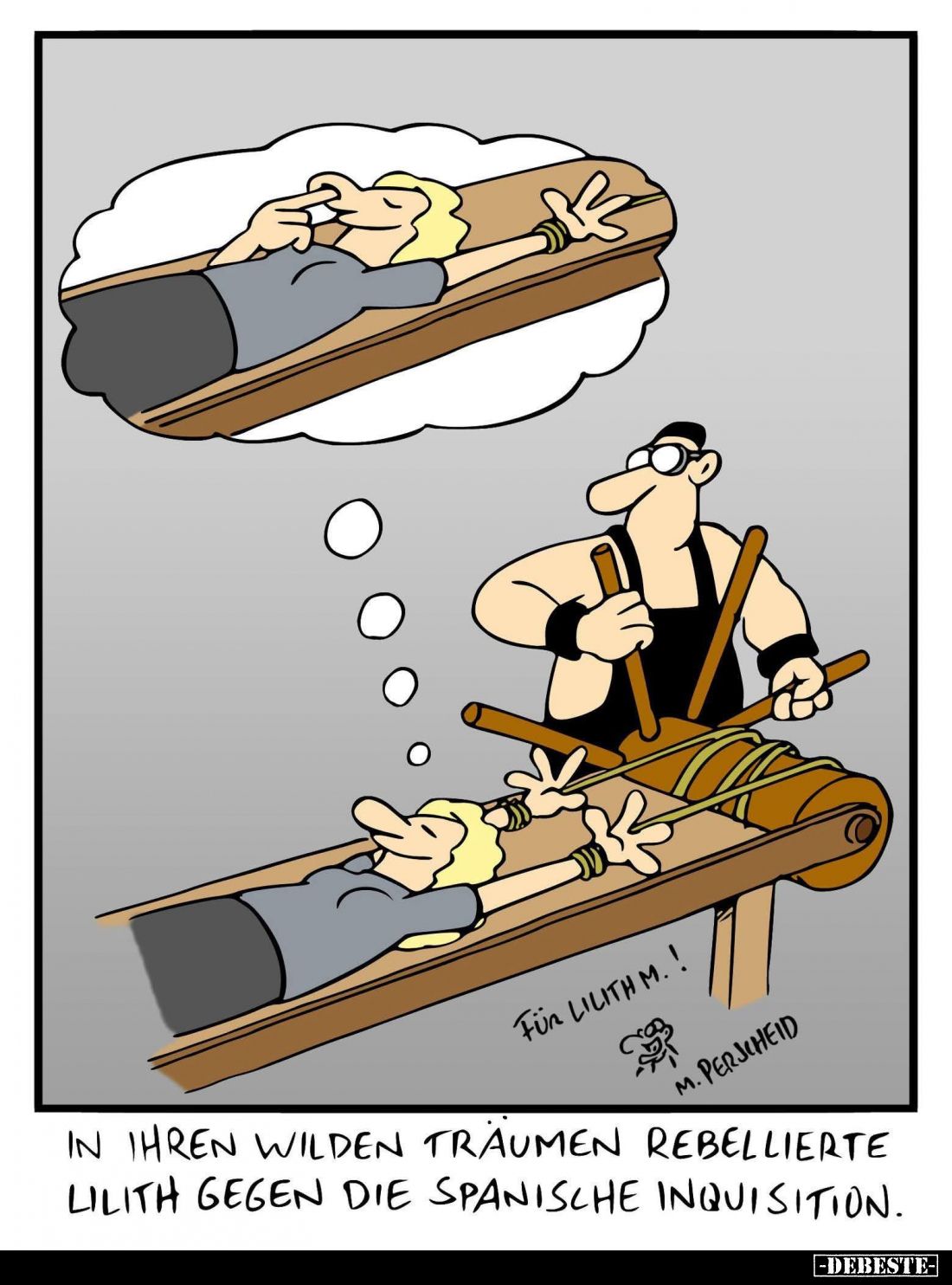 In ihren wilden Träumen rebellierte Lilith gegen die spanische Inquisition.