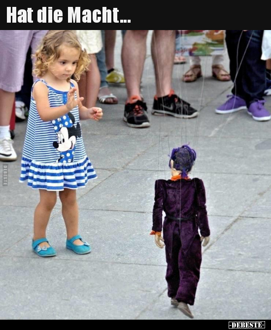 Hat die Macht...