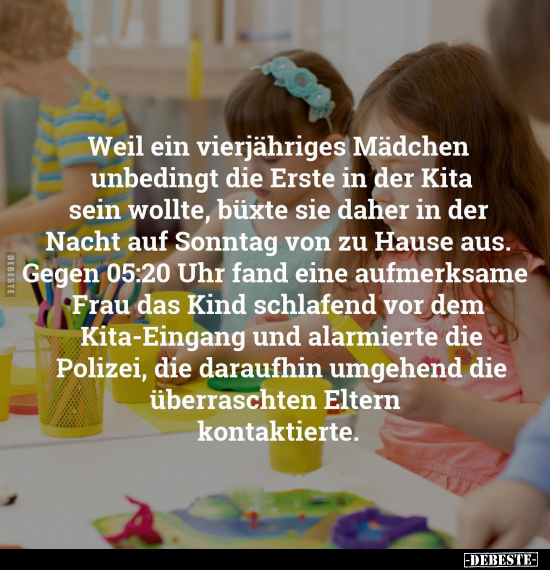 Weil ein vierjähriges Mädchen unbedingt die Erste.. - Lustige Bilder | DEBESTE.de