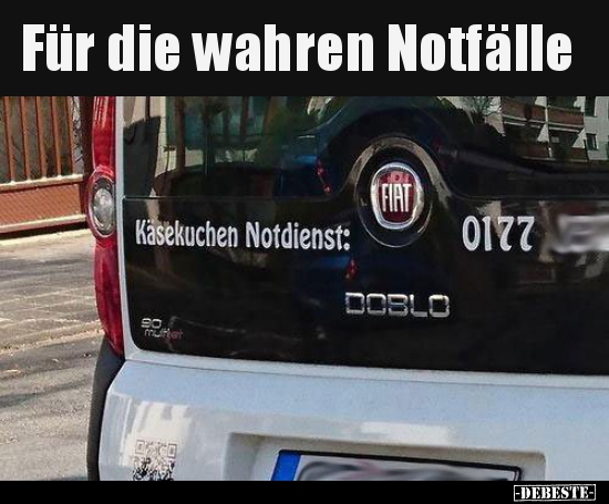 Für die wahren Notfälle..