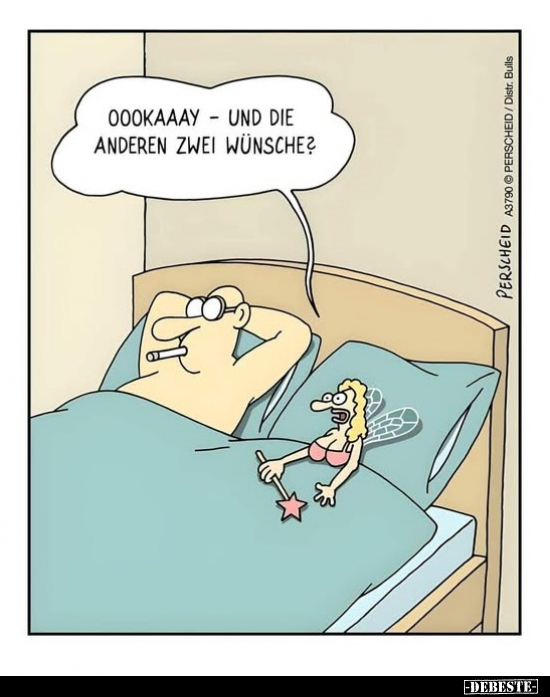 Oookaaay und die anderen zwei Wünsche?