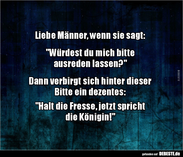 Liebe Männer, wenn sie sagt: "Würdest du mich bitte.." - Lustige Bilder | DEBESTE.de