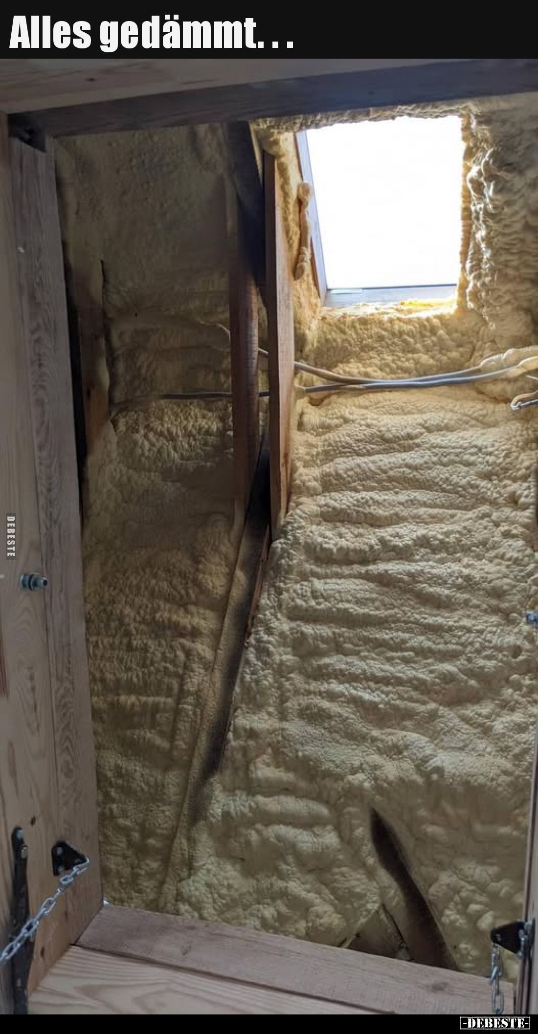 Alles gedämmt.