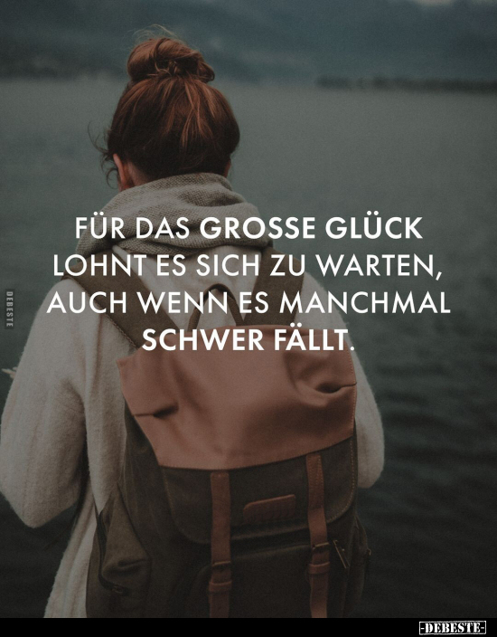 Für das grosse Glück lohnt es sich zu warten.. - Lustige Bilder | DEBESTE.de