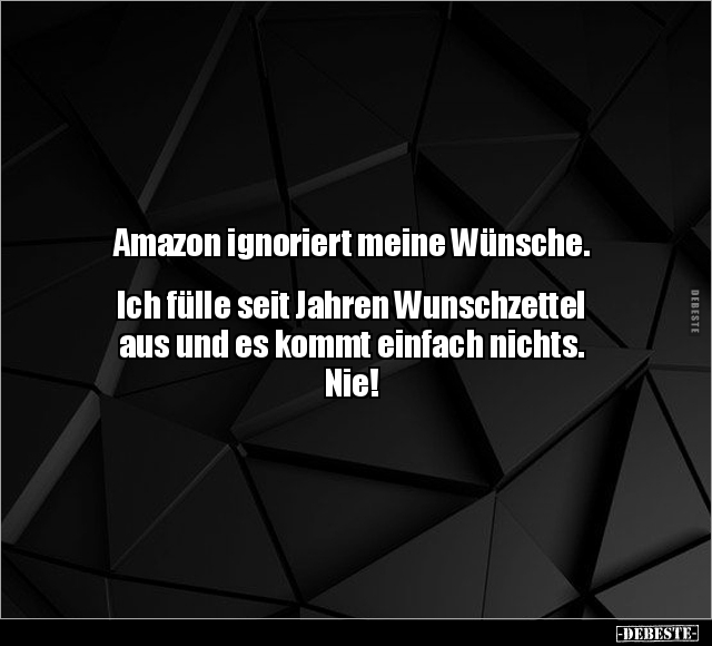 Amazon ignoriert meine Wünsche.. - Lustige Bilder | DEBESTE.de