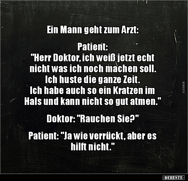 Ein Mann geht zum Arzt: Patient: "Herr Doktor, ich weiß.." - Lustige Bilder | DEBESTE.de