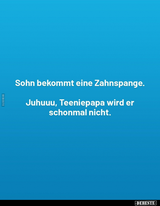 Sohn, Zahnspange