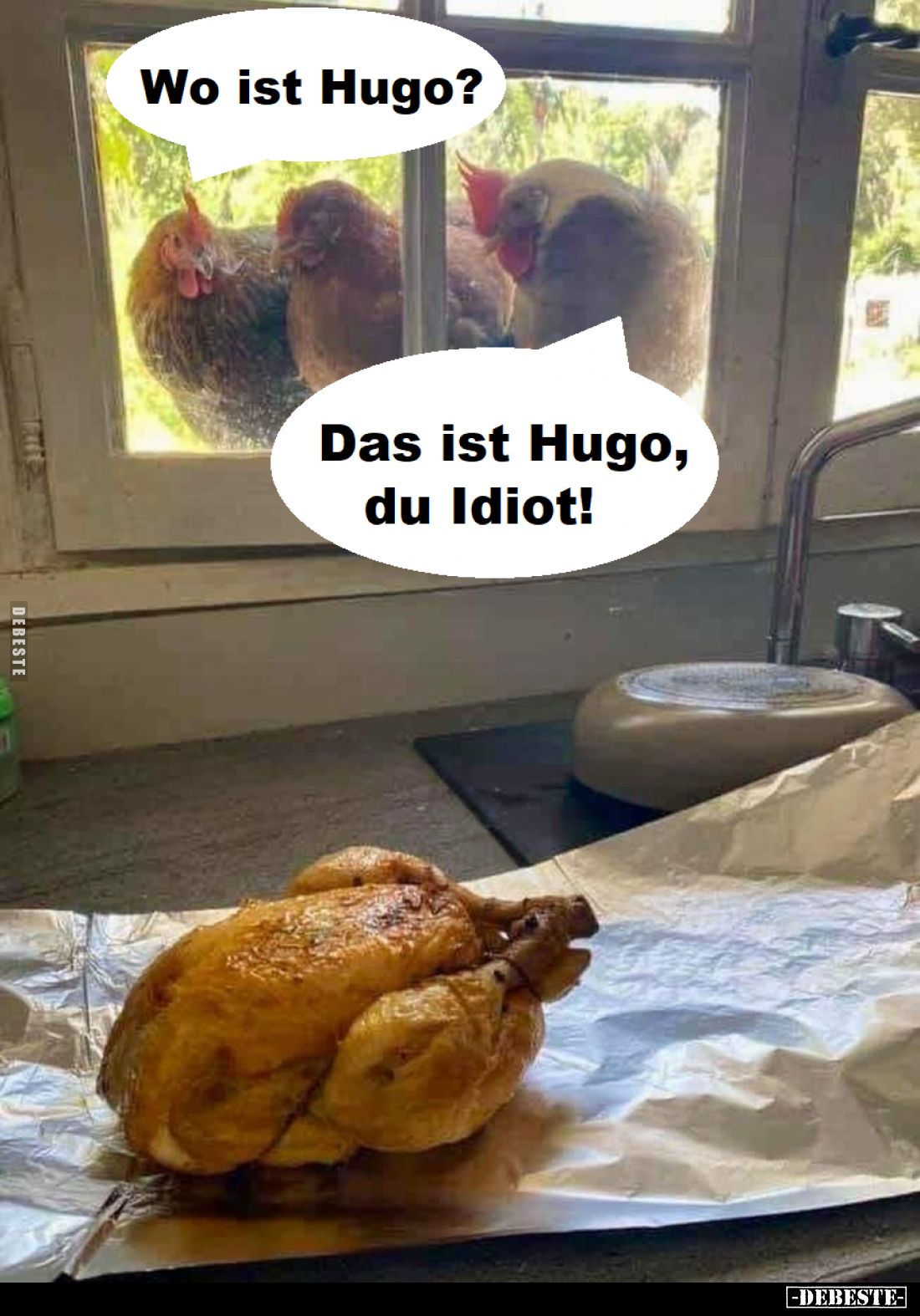 Wo ist Hugo?
-
Das ist Hugo, du Idiot!