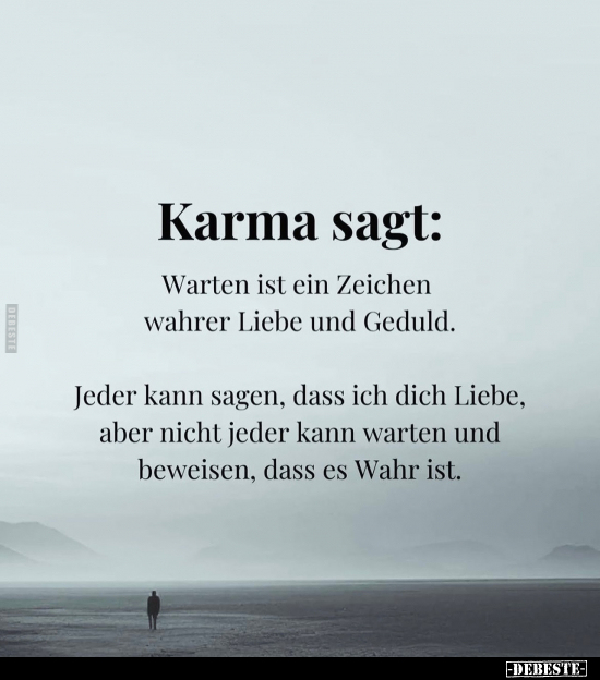 Karma sagt: Warten ist ein Zeichen.. - Lustige Bilder | DEBESTE.de