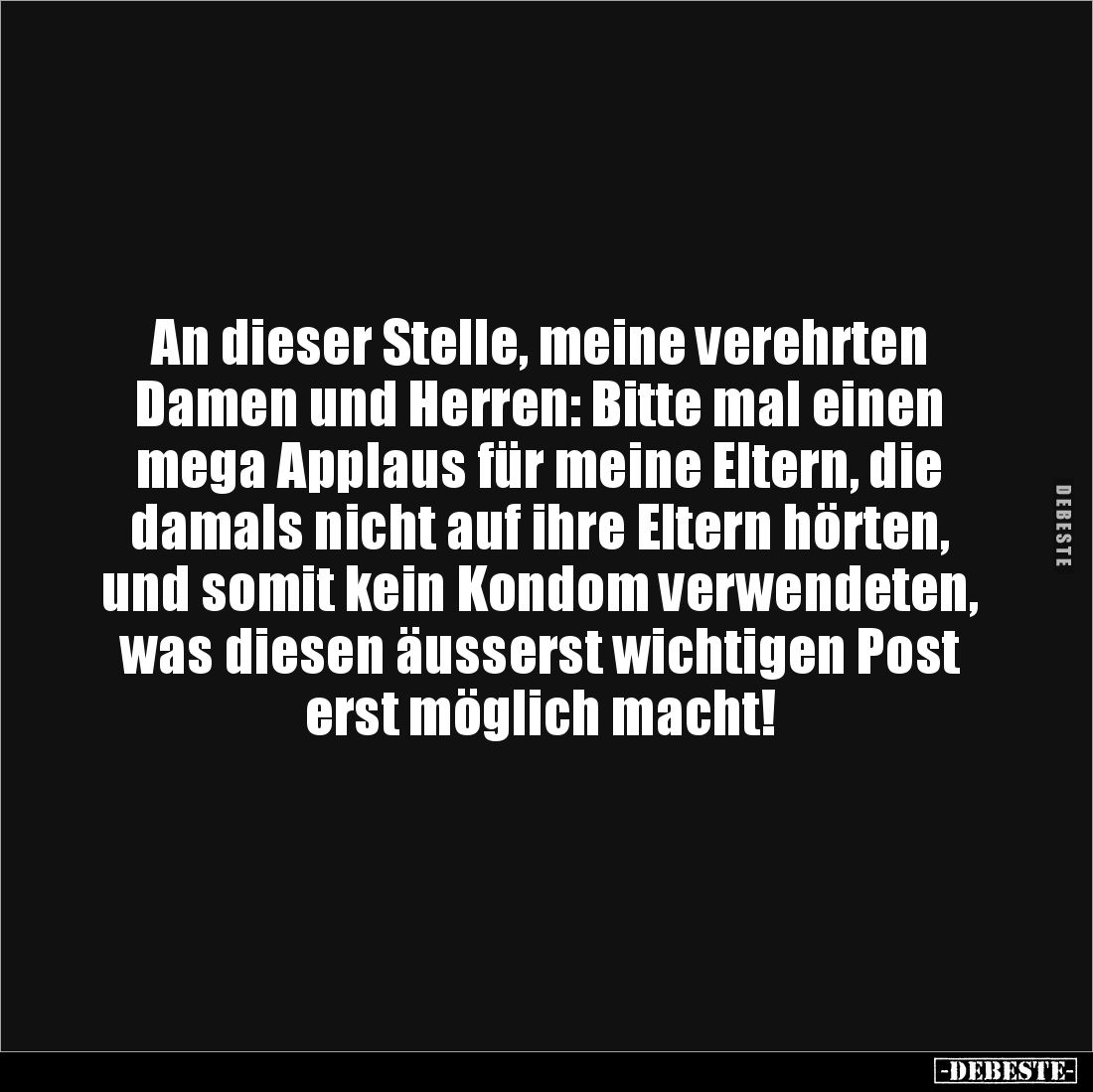 An dieser Stelle, meine verehrten Damen und Herren: Bitte.. - Lustige Bilder | DEBESTE.de