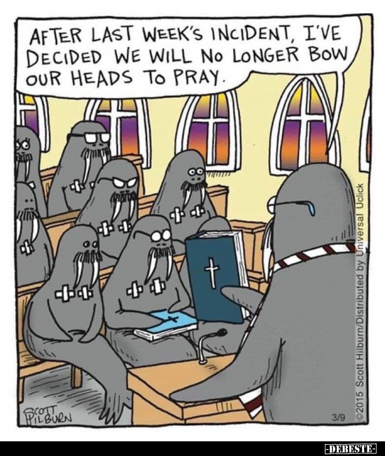 After last week's incident, I've decided we will no longer bow our heads to pray.