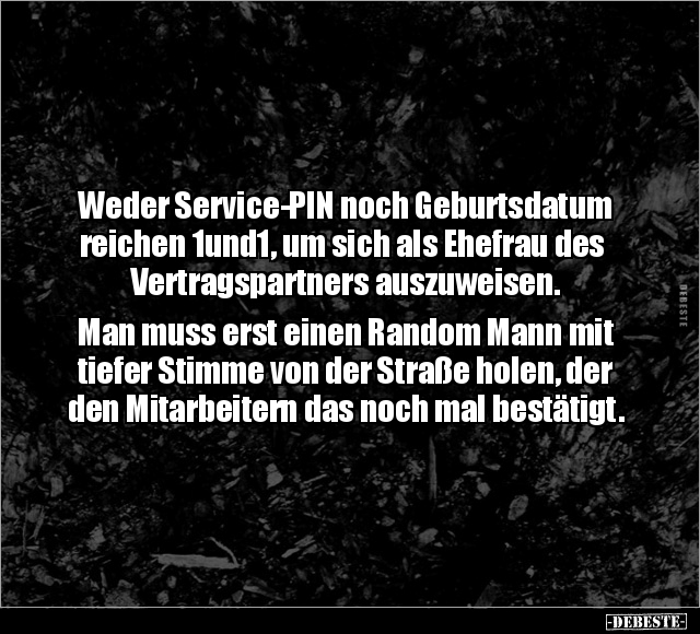Weder Service-PIN noch Geburtsdatum.. - Lustige Bilder | DEBESTE.de