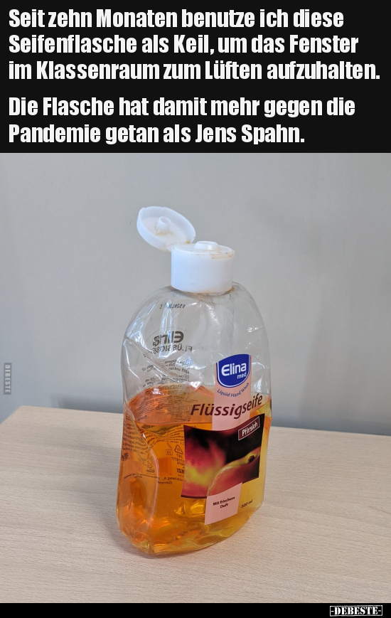 Seit zehn Monaten benutze ich diese Seifenflasche als Keil.. - Lustige Bilder | DEBESTE.de