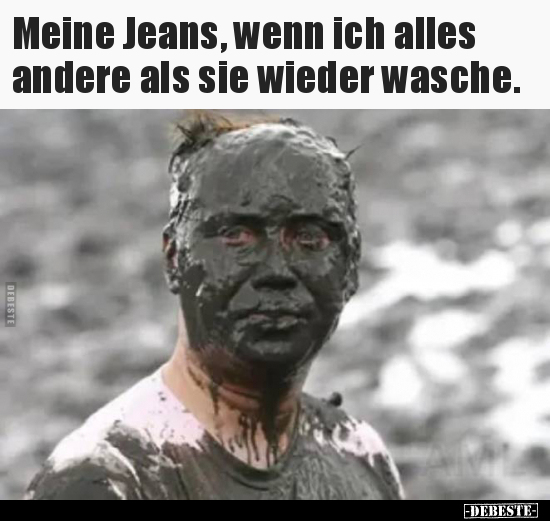 Meine Jeans, wenn ich alles andere als sie wieder..