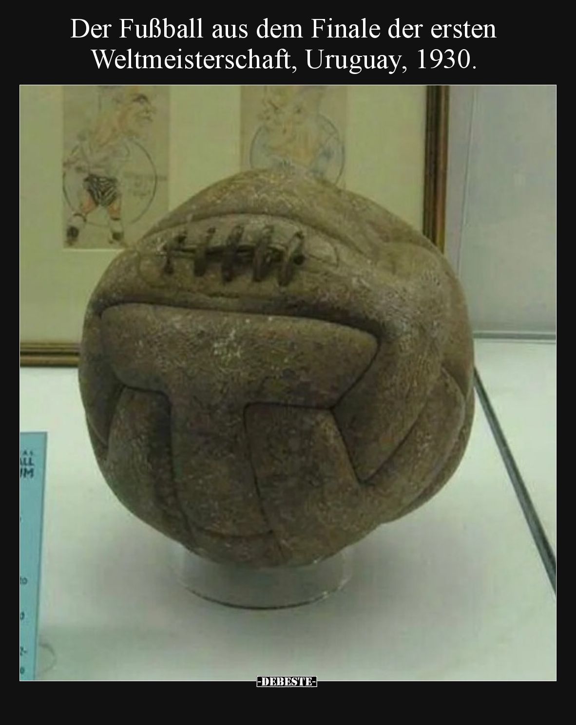 Der Fußball aus dem Finale der ersten Weltmeisterschaft, Uruguay, 1930.