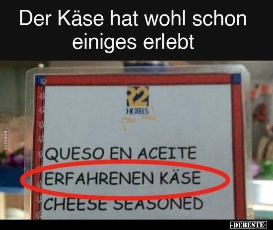 Der Käse hat wohl schon einiges erlebt.. - Lustige Bilder | DEBESTE.de