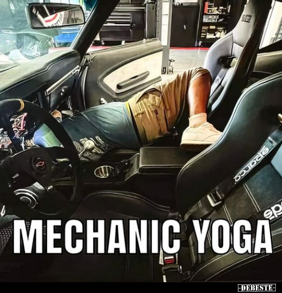 Mechanic Yoga.. - Lustige Bilder | DEBESTE.de