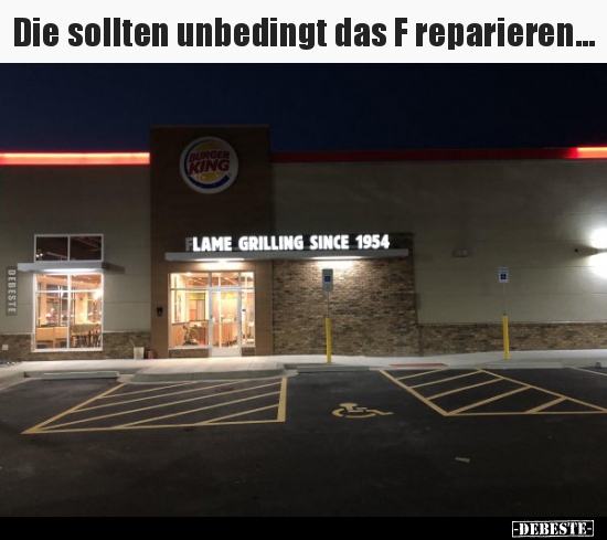 Die sollten unbedingt das F reparieren...