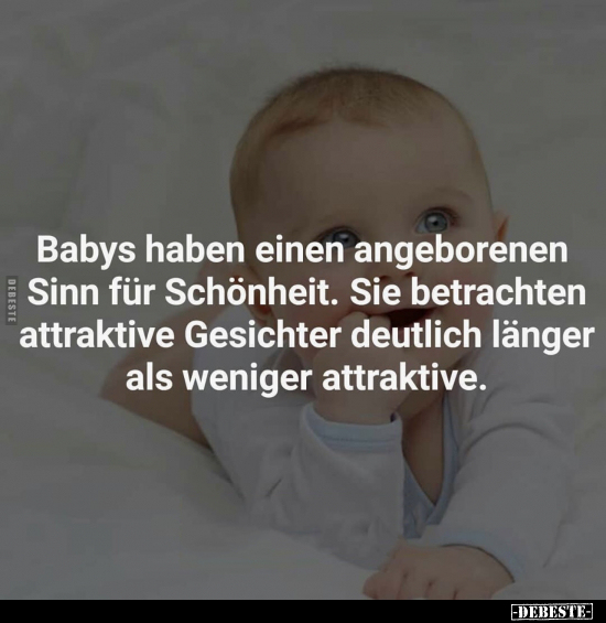 Babys haben einen angeborenen Sinn für Schönheit.. - Lustige Bilder | DEBESTE.de