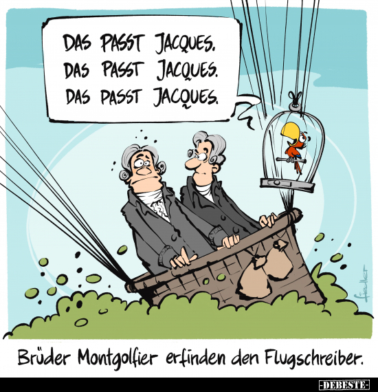  Brüder Montgolfier erfinden den Flugschreiber.. - Lustige Bilder | DEBESTE.de