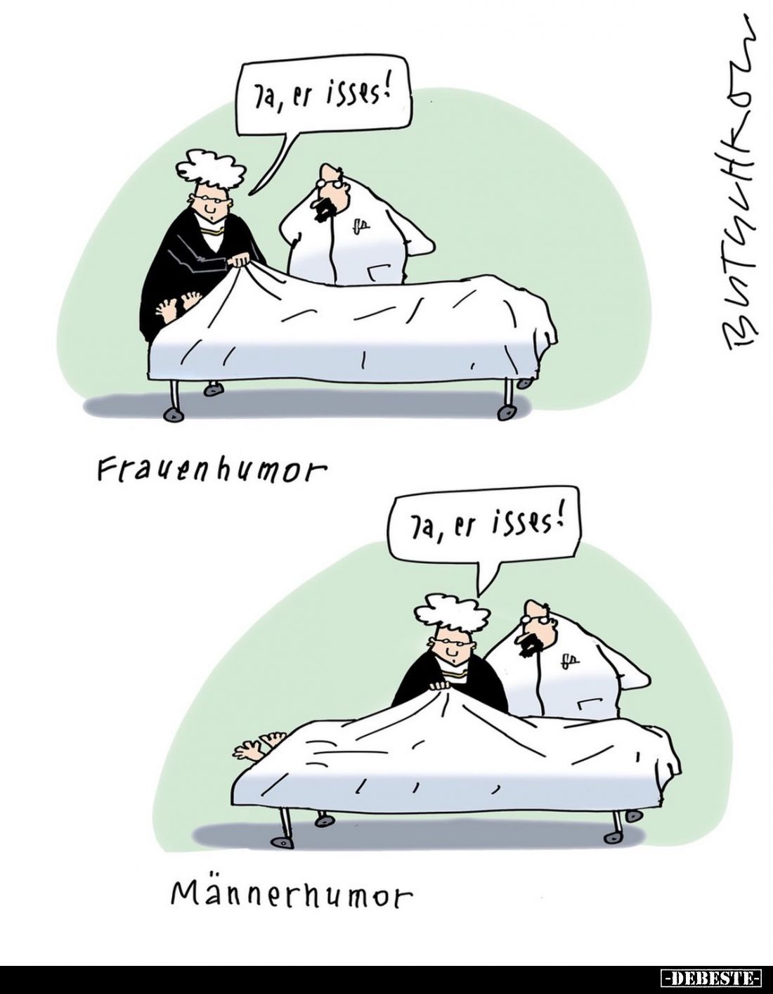 Frauenhumor
vs
Männernumor.