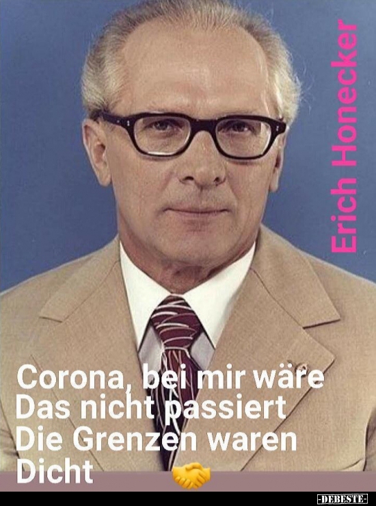 Corona bei mir wäre Das nicht passiert Die Grenzen waren.. - Lustige Bilder | DEBESTE.de