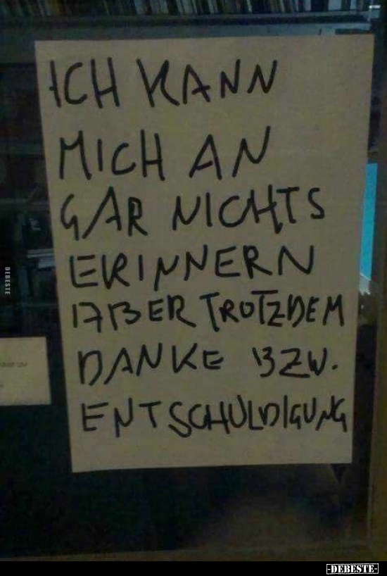 Ich kann mich an gar nichts erinnern...