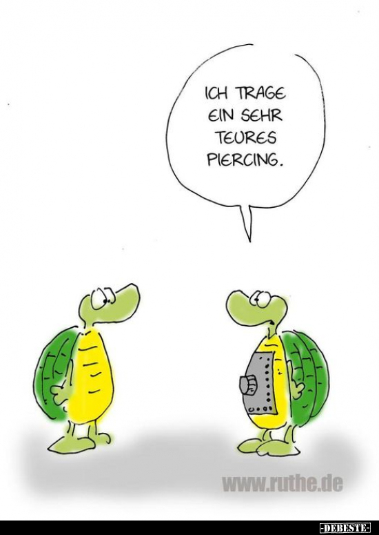 Ich trage ein sehr teures Piercing... - Lustige Bilder | DEBESTE.de