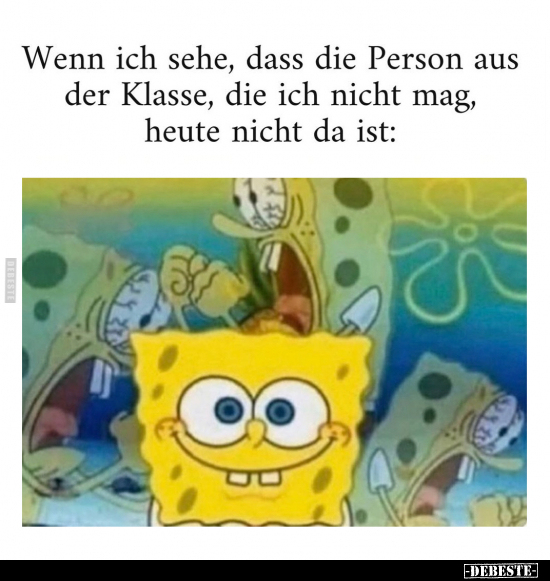 Wenn ich sehe, dass die Person aus der Klasse.. - Lustige Bilder | DEBESTE.de