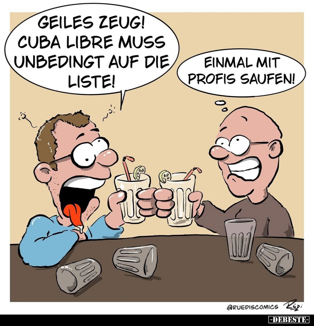 Geiles zeug! Cuba Libre muss unbedingt auf die Liste!
einmal mit Profis saufen!ist
