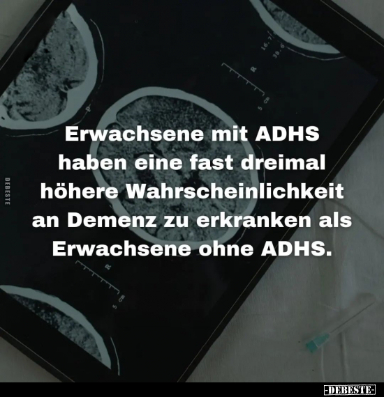 Erwachsene mit ADHS haben eine fast dreimal höhere.. - Lustige Bilder | DEBESTE.de