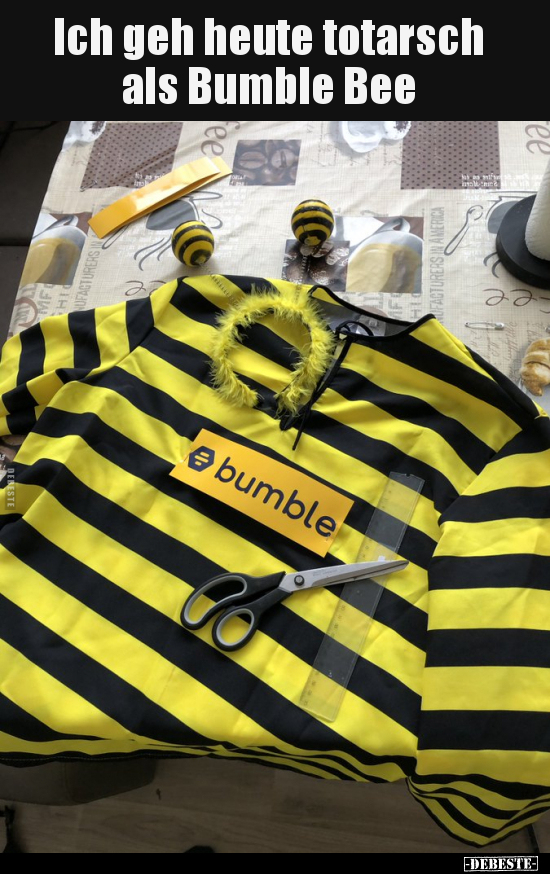 Ich geh heute totarsch als Bumble Bee.. - Lustige Bilder | DEBESTE.de