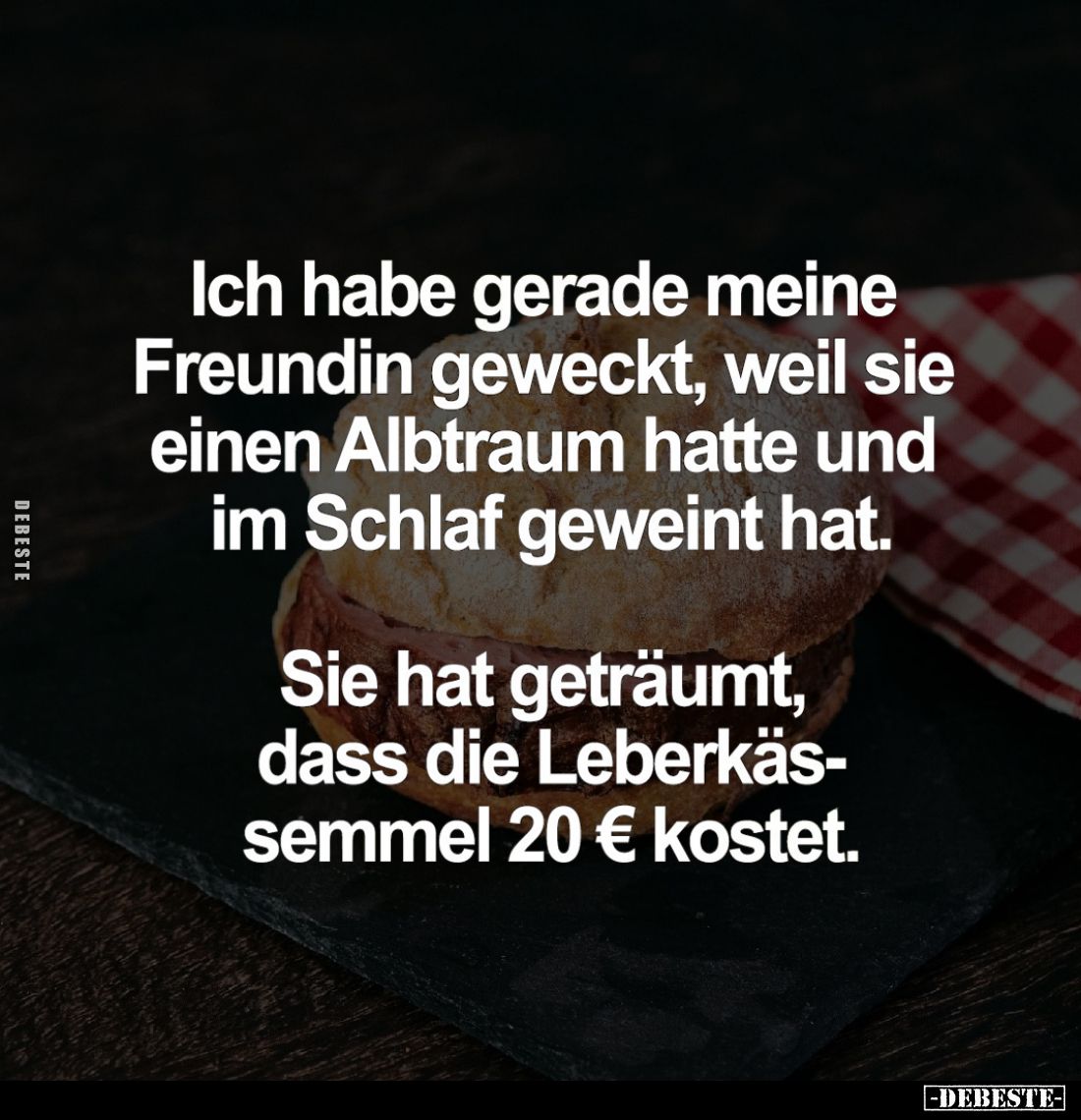 Ich habe gerade meine Freundin geweckt, weil sie einen Albtraum hatte und im Schlaf geweint hat.
Sie hat geträumt, dass die ...