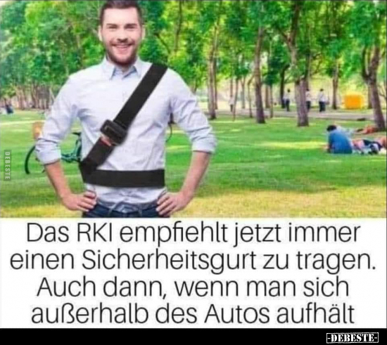 Das RKI empfiehlt jetzt immer einen Sicherheitsgurt zu.. - Lustige Bilder | DEBESTE.de