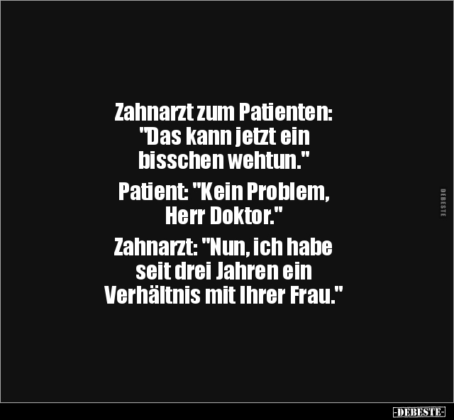 Zahnarzt, Patienten, Kein Problem