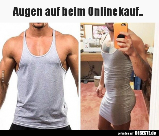 
Augen auf beim Onlinekauf..
