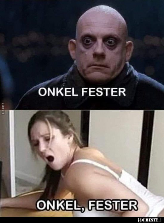 Onkel Fester... - Lustige Bilder | DEBESTE.de